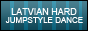 Hard Latvian Jumpstyle Webpage